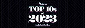 Топ-десятка Adafruit в Instagram, 2023 #AdafruitTopTen