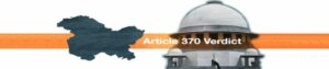 Artikel 370 is geschiedenis - Het Hooggerechtshof steunt de afschaffing van de speciale status van J&K