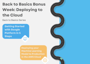 Săptămâna bonus înapoi la elemente de bază: implementare în cloud - KDnuggets