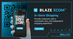 BLAZE نے اسٹور میں خریداری کا تجربہ اور خود چیک آؤٹ شروع کیا۔