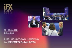 Der letzte Countdown für die iFX EXPO Dubai 2024 läuft