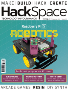 HackSpace میگزین کا شمارہ 73: Raspberry Pi 5 Robotics @HackSpaceMag @Raspberry_Pi