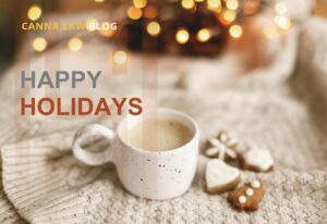 Frohe Feiertage wünscht Ihnen der Canna Law Blog 2023