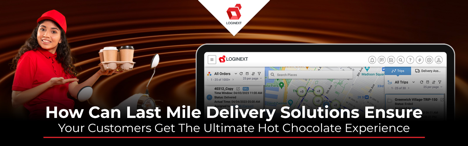 Kako lahko rešitve za dostavo zadnje milje vašim strankam zagotovijo vrhunsko izkušnjo vroče čokolade