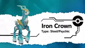 Pokémon Scarlet 및 Violet The Indigo Disk에서 Iron Crown을 찾는 방법