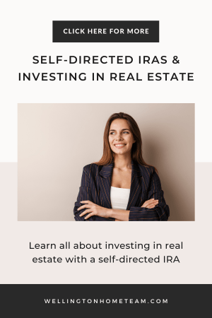 Self-Directed IRAs and Investing in Real Estate