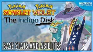 Megjelent az Indigo Disk új Pokemon alapstatisztikái, gépelése és képességei