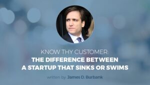 Spoznaj svojo stranko: razlika med startupom, ki tone, ali plava