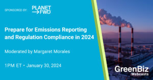 Valmistaudu päästöraportointiin ja säännösten noudattamiseen vuonna 2024 | GreenBiz