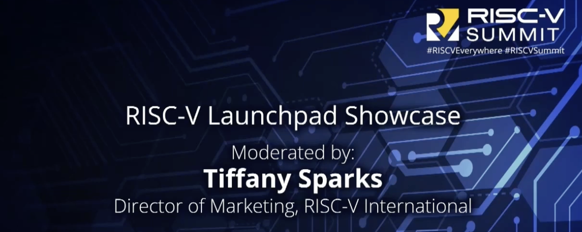 RISC-V サミットの話題 – Launchpad ショーケースは小規模企業のイノベーションをハイライト - Semiwiki
