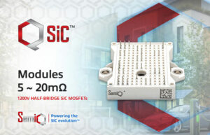 SemiQ เพิ่มตัวแปร 5mΩ, 10mΩ และ 20mΩ ในแพ็คเกจฮาล์ฟบริดจ์ให้กับช่วง QSiC ของโมดูลพลังงาน MOSFET 1200V