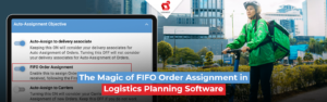 FIFO-tilauksen taika logistiikan suunnitteluohjelmistossa