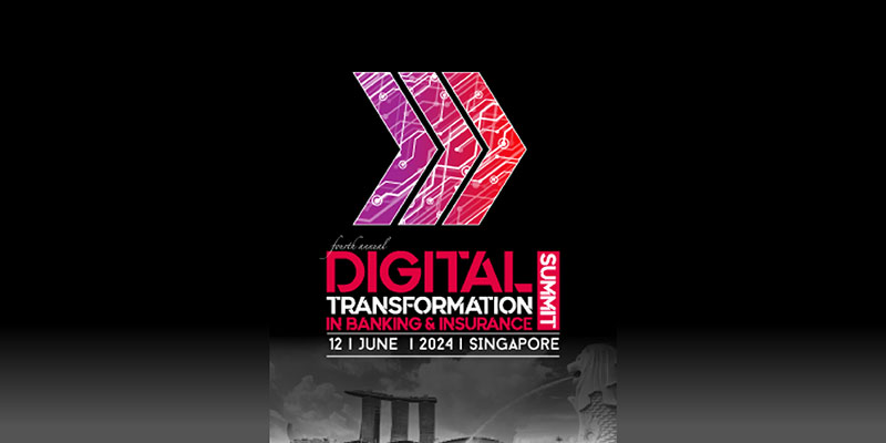 4η ετήσια σύνοδος για τον ψηφιακό μετασχηματισμό στον τραπεζικό και ασφαλιστικό τομέα (APAC) - Σιγκαπούρη