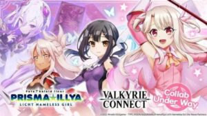 Valkyrie Connect x Fate/Kaleid Liner Prisma Illya arrive bientôt