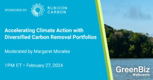 Accelerarea acțiunii climatice cu portofolii diversificate de eliminare a carbonului | GreenBiz