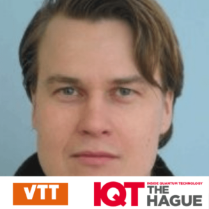 Antti Kemppainen, scientifique principal chez VTT, prendra la parole à l'IQT de La Haye 2024 - Inside Quantum Technology