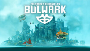 Bulwark: Falconeer Chronicles Xbox, PlayStation ve PC'ye çıkacak - Mart 2024 sürümü onaylandı | XboxHub