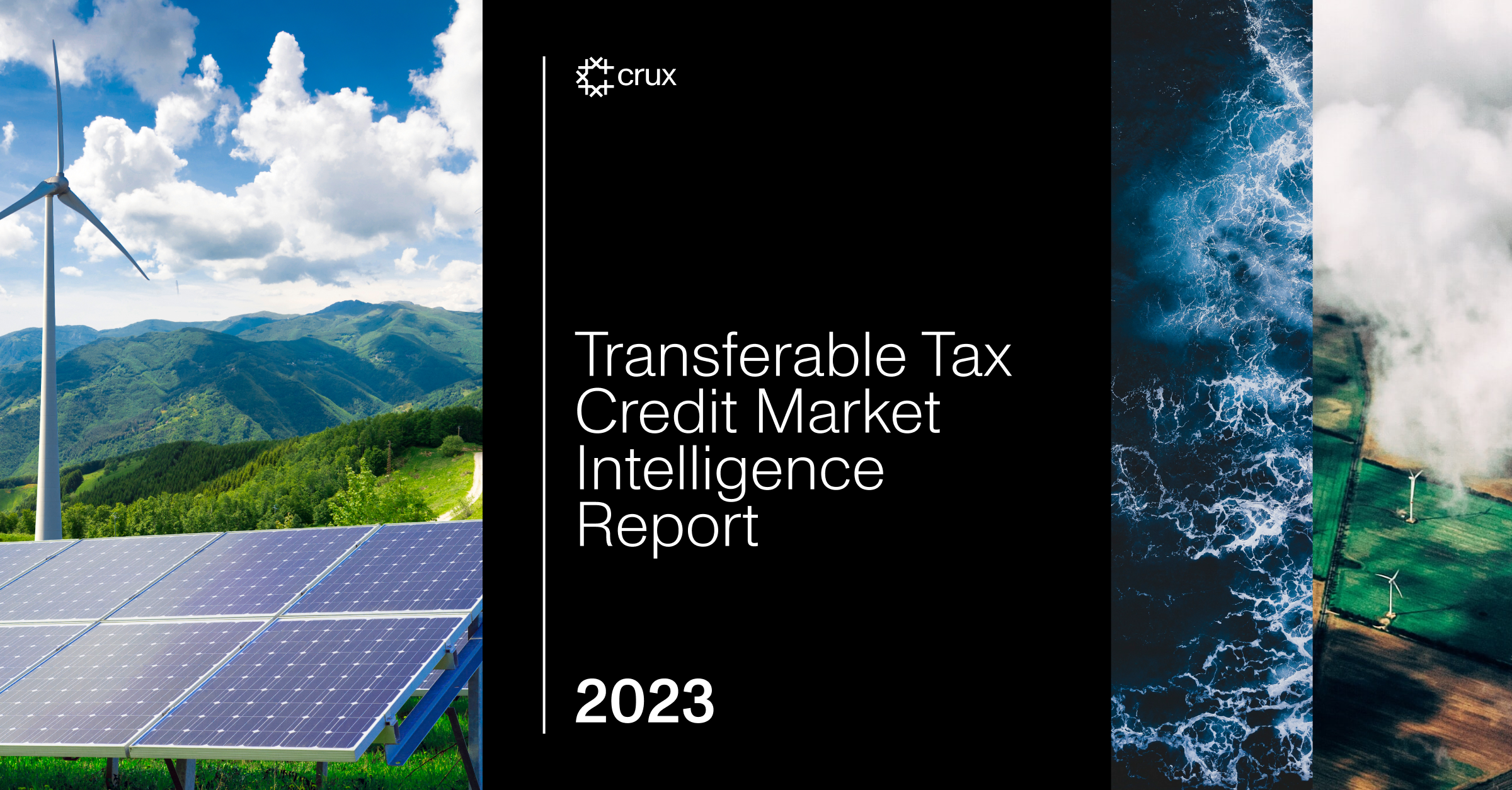 Crux 2023 クリーン エネルギー譲渡可能税額控除市場インテリジェンス レポート |グリーンビズ
