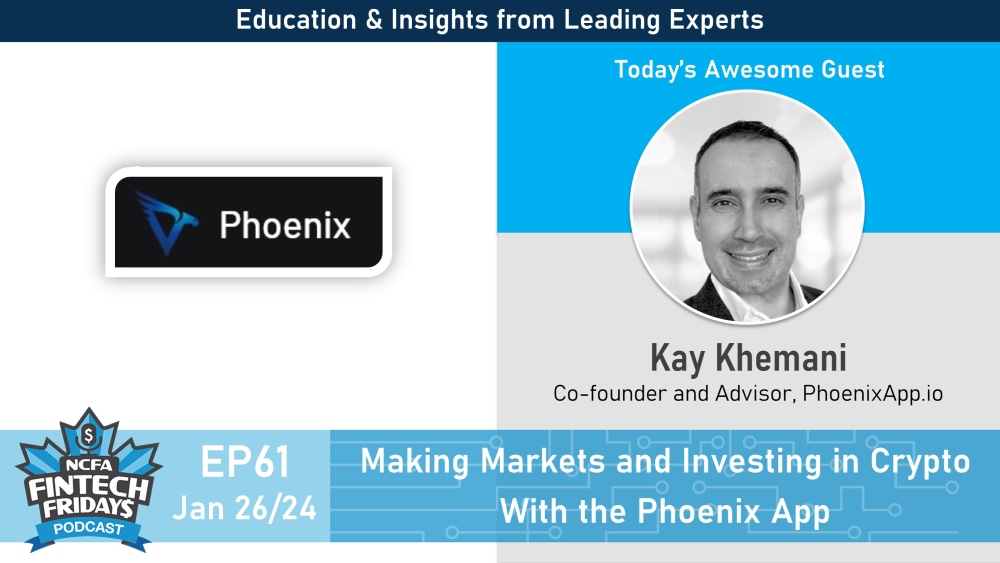 Fintech Fridays EP61: Making Markets and Investing in Crypto with the Phoenix App
