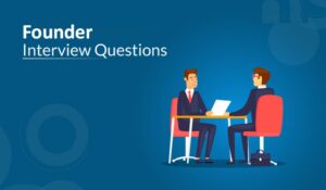 Founder Interview Questions - TechStartups