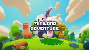 Seja criativo com Miniland Adventure no Xbox, PlayStation e Nintendo Switch | OXboxHub
