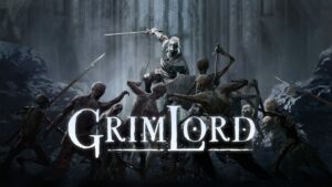 Grimlord mang đến một game nhập vai hành động lấy cảm hứng từ linh hồn vào nhiệm vụ