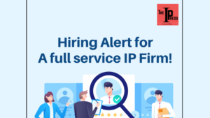 Hiring alert for a full-service IP Firm!