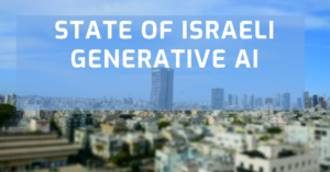 2024 के लिए इज़राइल जेनरेटिव एआई भविष्यवाणियां - वीसी कैफे