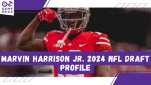 Marvin Harrison Jr. 2024 NFL:n luonnosprofiili