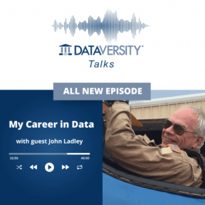 My Career in Data Staffel 2 Folge 2: John Ladley, Schulleiter, Sonrai – DATAVERSITY
