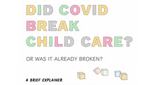 Covid 是否破坏了儿童保育标题图片