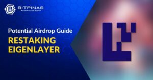 Restaking Airdrop and Ecosystem Guide: How To Be Eligible | BitPinas