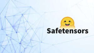 Safetensors: безпечний підхід до зберігання та розповсюдження тензорів