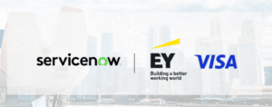 ServiceNow, Visa 및 EY와 AI 파트너십 체결 - Fintech Singapore