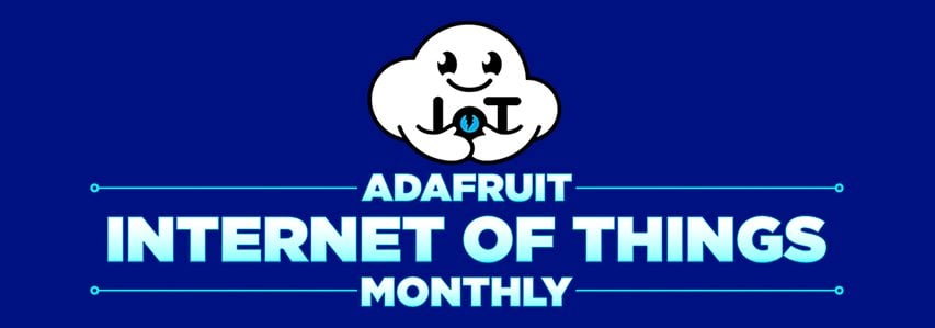 Adafruit IoT månedlige nyhetsbrev for februar 2024 er ute neste torsdag, abonner nå!