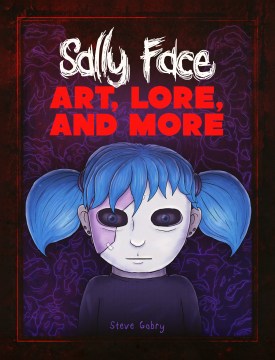 Titan Books annoncerer den officielle ledsagerbog til indie-gyser, Sally Face | XboxHub