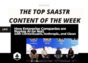 Top-SaaStr-Inhalte der Woche: Neuer Podcast mit ContextualAI, Anthropic und Glean, CRO Confidential mit Rippling und vielem mehr! | SaaStr
