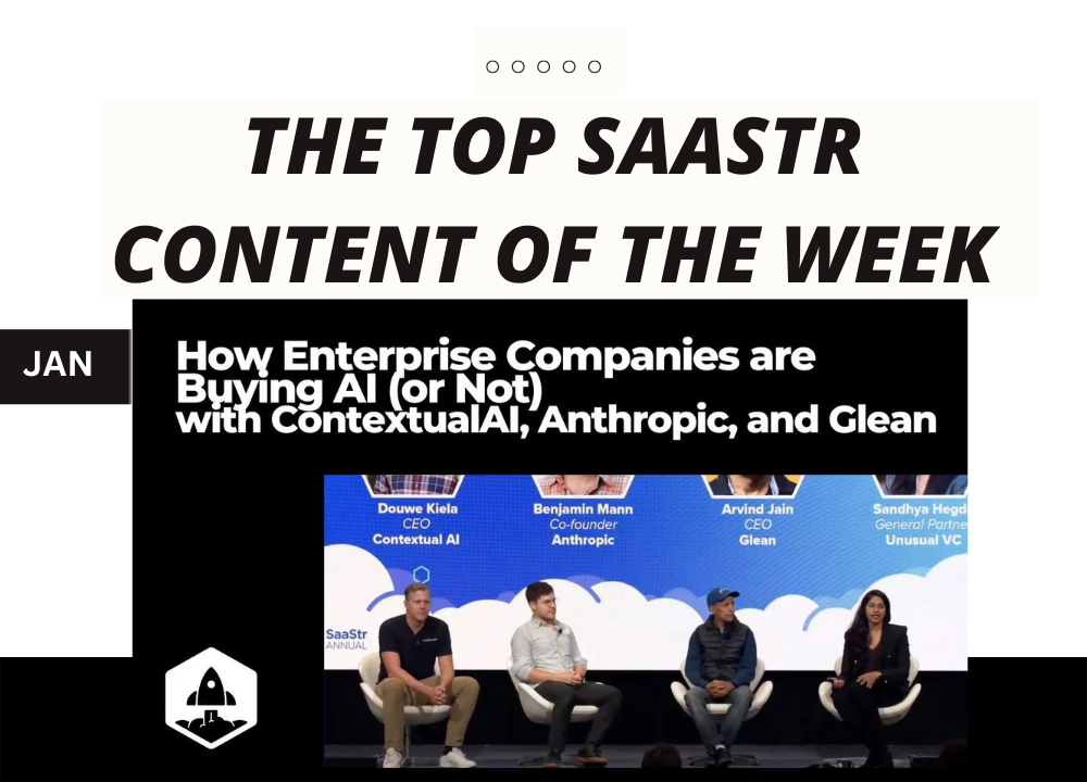 I migliori contenuti SaaStr della settimana: nuovo podcast con ContextualAI, Anthropic e Glean, CRO Confidential con Rippling e molto altro ancora! | SaaStr