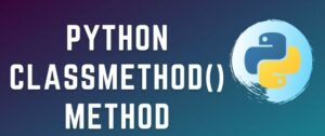 Understanding classmethod() in Python