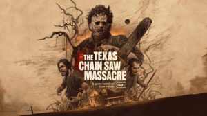 ประกาศอัปเดตสำหรับ The Texas Chain Saw Massacre แล้ว