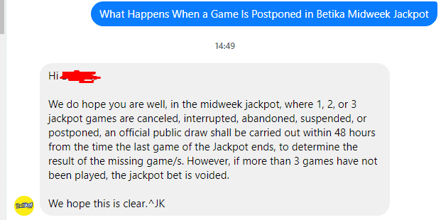 Betika replying to what happens when a game is ostponed in the Midweek Jackpoton Facebook Messenger