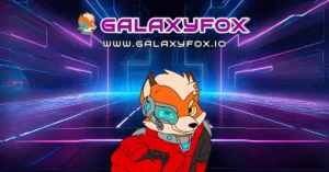 Galaxy Fox nedir? Yeni P2E Duygusu! - Asya Kripto Bugün