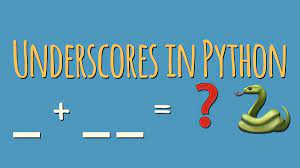 What Is The Role of Underscore ( _ ) in Python?
