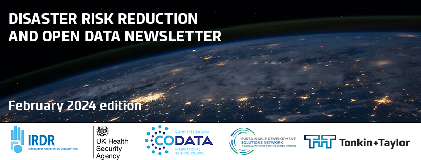 防災とオープンデータのニュースレター: 2024 年 XNUMX 月版 - CODATA、科学技術データ委員会