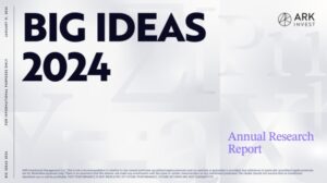Exploring ARK’s 2024 Big Ideas: AI & Fintech Future