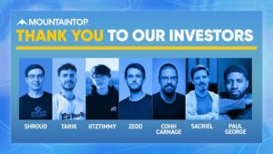shroud and Zedd Among Names in $30M Funding Round for Mountaintop’s Upcoming Shooter