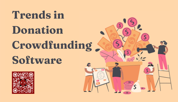 Il futuro della raccolta fondi: tendenze nel software di crowdfunding per donazioni