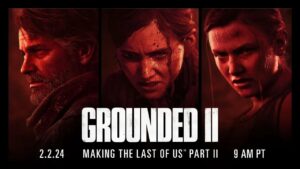 The Last of Us 2의 개발 다큐멘터리 Grounded II 지금 시청 가능