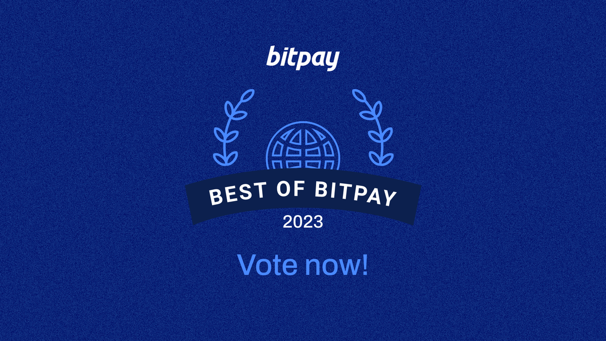 Głosowanie na Best of BitPay już otwarte – Zagłosuj na swoich ulubionych sprzedawców BitPay!